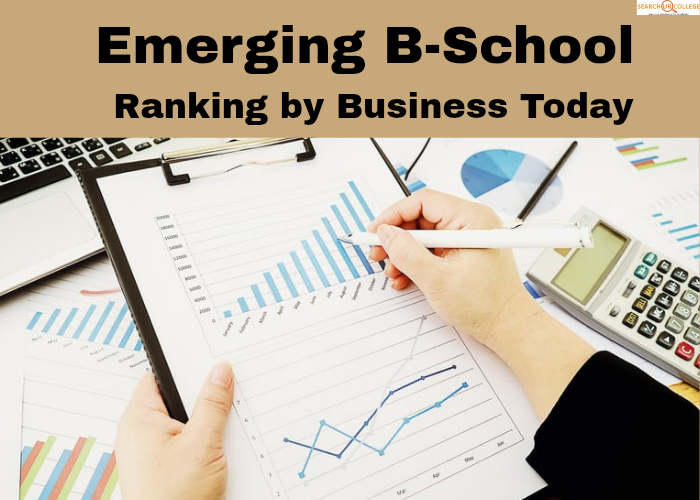 Emerging B-School Rankings by Business Today